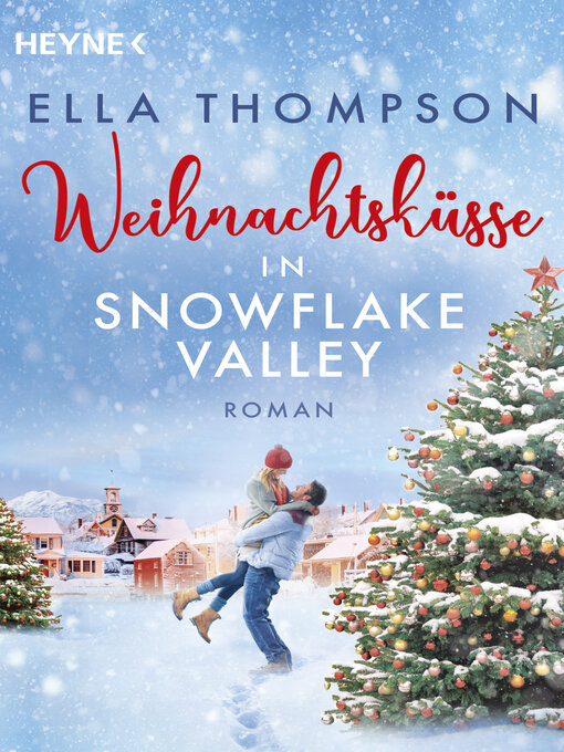 Title details for Weihnachtsküsse in Snowflake Valley by Ella Thompson - Wait list